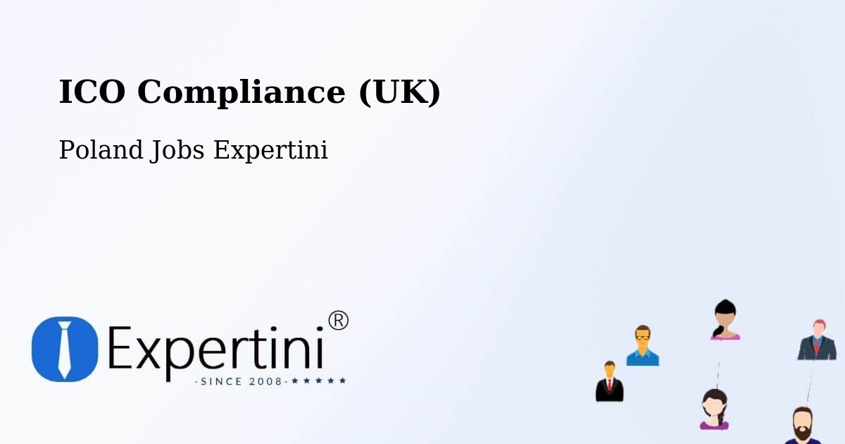 UK Data Protection & ICO Compliance – Cielądz - Poland Jobs Expertini