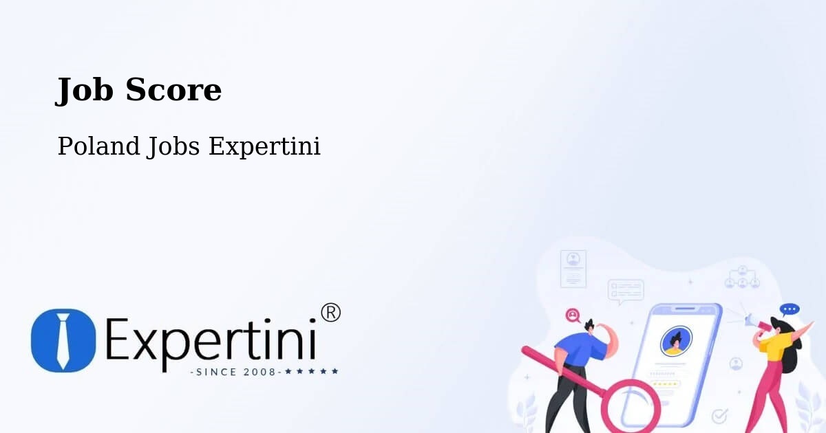 Job Score & Job Description Score Tool – Cielądz - Poland Jobs Expertini