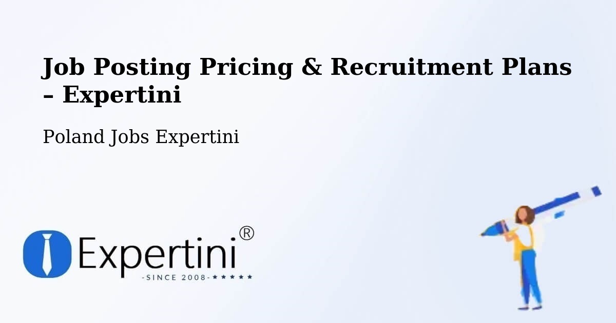 Job Posting Pricing & Recruitment Plans – Cielądz - Cielądz, Poland Jobs Expertini