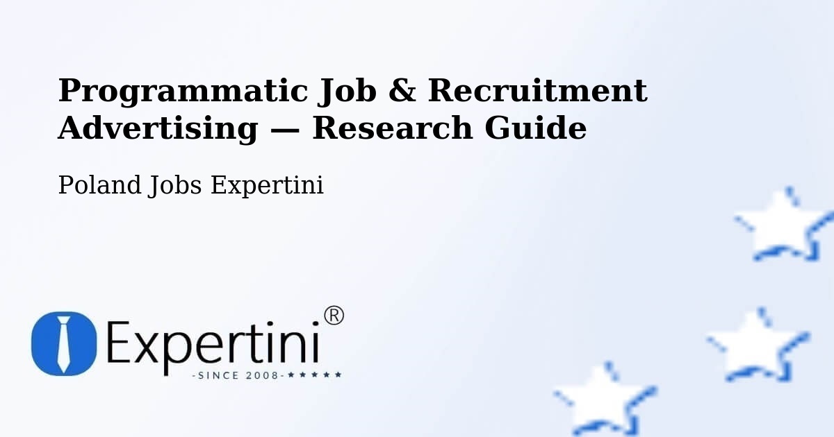 Programmatic Job & Recruitment Advertising — Research Guide – Cielądz