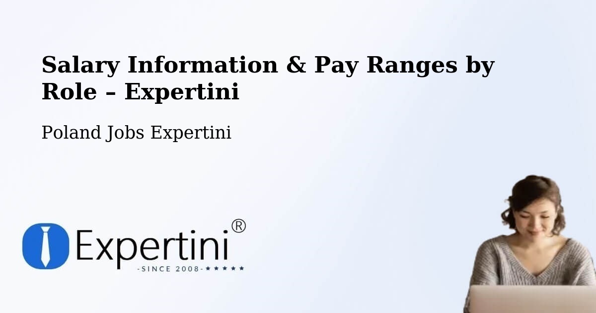 Salary Information & Pay Ranges – Cielądz - Cielądz, Poland Jobs Expertini