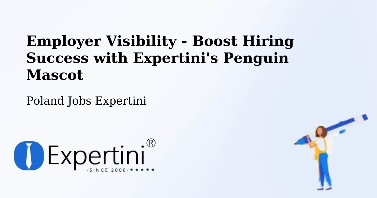 Employer Visibility Strategy – Cielądz - Poland Jobs Expertini
