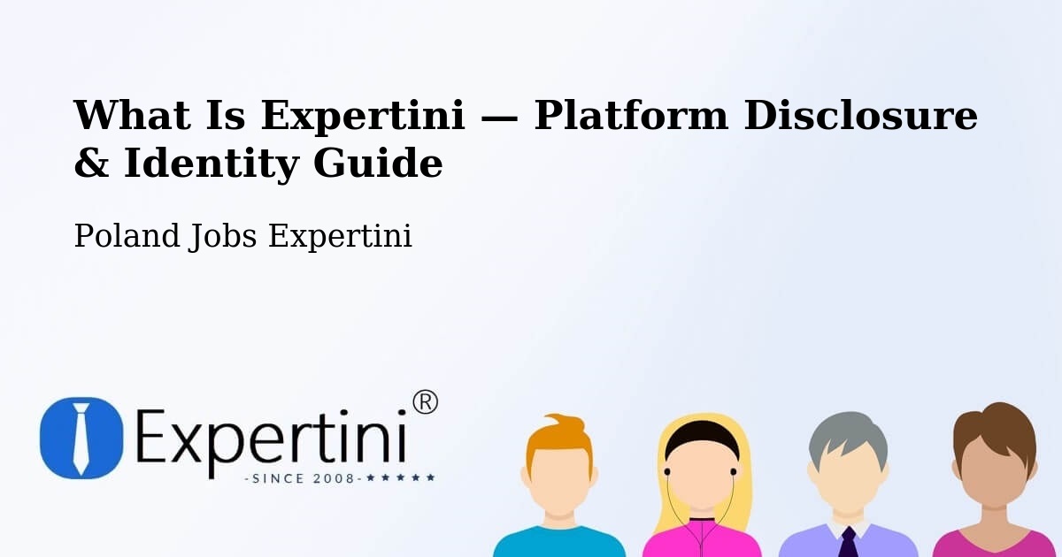 What Is Expertini — Platform Disclosure & Identity Guide – Cielądz